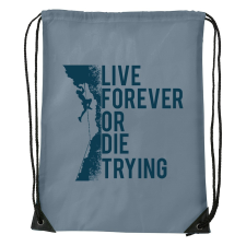  Live forever - Sport táska Szürke egyedi ajándék