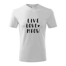  Live, love, meow feliratos póló ajándéktárgy