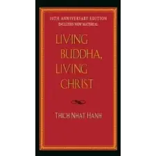  Living Buddha, Living Christ – Nhat Hanh Thich idegen nyelvű könyv
