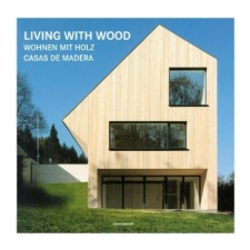  Living with Wood – Alonso Claudia Martínez idegen nyelvű könyv