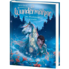 Loewe Verlag GmbH Wundermähne (Band 1) - Die Pferdemagie erwacht – Marie Beschorner