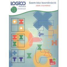  Logico Piccolo: Szem-kéz koordináció (játék a formákkal) /Feladatkártyák gyermek- és ifjúsági könyv