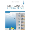 Löki Viktor Isten átnyúl a farmeron