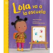  Lola Va a la Escuela / Lola Goes to School – Rosalind Beardshaw idegen nyelvű könyv