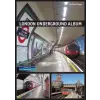  London Underground Album – Andrew Phipps