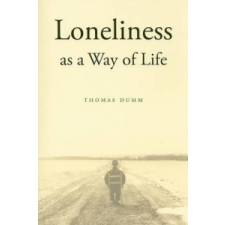  Loneliness as a Way of Life – Thomas Dumm idegen nyelvű könyv