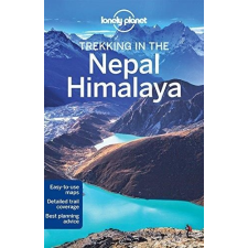 Lonely Planet Nepal Himalaya Trekking in the Nepal Himalaya Lonely Planet 2015 utazás