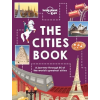 Lonely Planet The Cities Book Lonely Planet Guide 2016 angol