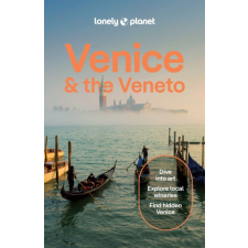 Lonely Planet Venice útikönyv Lonely Planet, Velence útikönyv, Veneto útikönyv angol 2025. idegen nyelvű könyv