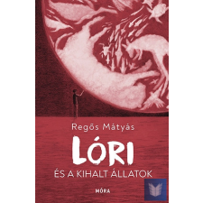 Lóri és a kihalt állatok gyermek- és ifjúsági könyv