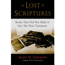  Lost Scriptures – Bart D. Ehrman idegen nyelvű könyv