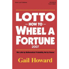 Lotto How to Wheel A Fortune 2007 – Gail Howard idegen nyelvű könyv