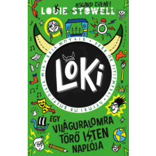 Louie Stowell - Loki 3. - Egy világuralomra törő isten naplója egyéb könyv