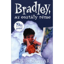 Louis Sachar BRADLEY, AZ OSZTÁLY RÉME /PUHA gyermek- és ifjúsági könyv