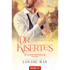 Louise Bay - Dr. Kísértés regény