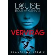 Louise Boije af Gennas Vérvirág (BK24-174333) irodalom