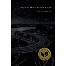 Louise Glück Faithful and Virtuous Night – Louise Glück idegen nyelvű könyv