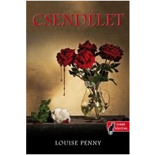 Louise Penny CSENDÉLET - KÖTÖTT irodalom