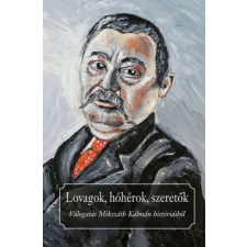 Lovagok, hóhérok, szeretők regény