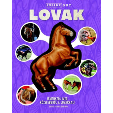 Lovak - Ismerkedj meg közelebbről a lovakkal! gyermek- és ifjúsági könyv