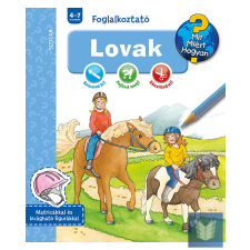  Lovak - Mit? Miért? Hogyan? Foglalkoztató gyermek- és ifjúsági könyv