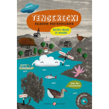 Lovász Andrea - Tengerecki - kalandok Magyarországon egyéb könyv