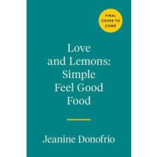  Love And Lemons Simple Feel Good Food idegen nyelvű könyv
