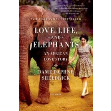  LOVE LIFE & ELEPHANTS – Daphne Sheldrick idegen nyelvű könyv