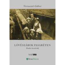 Lövészárok Pasaréten történelem