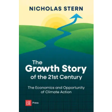 Lse Press The Growth Story of the 21st Century | Nicholas Stern idegen nyelvű könyv