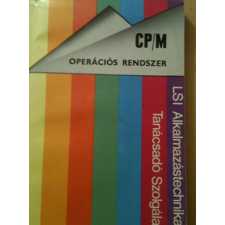 LSI Alkalmazástechnikai T.Sz. Cp/m operációs rendszer - Szenes Katalin (szerk.) antikvárium - használt könyv
