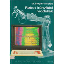 LSI Alkalmazástechnikai T.Sz. Robot irányítási modellek antikvárium - használt könyv