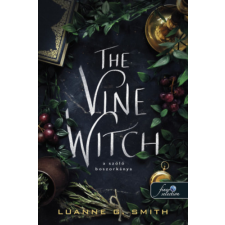 Luanne G. Smith Luanne G Smith - The Vine Witch - A szőlő boszorkánya egyéb könyv