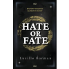 Lucille Burman Hate or Fate | Lucille Burman