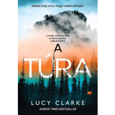 Lucy Clarke - A túra regény