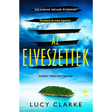 Lucy Clarke Az elveszettek (BK24-204913) irodalom