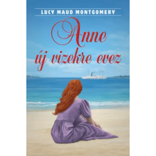 Lucy Maud Montgomery - Anne új vizekre evez idegen nyelvű könyv