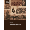 Ludovika Egyetemi Kiadó Tábornoki portrék a dualizmus időszakából