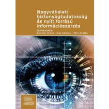Ludovika Nagyvállalati biztonságtudatosság és nyílt forrású információszerzés egyéb e-könyv