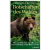 Ludwig Verlag Botschafter des Waldes | Michaela Skuban