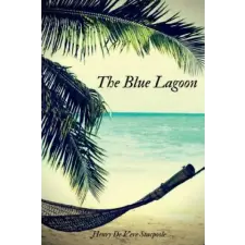 Lulu.com Blue Lagoon | Henry De Vere Stacpoole egyéb könyv