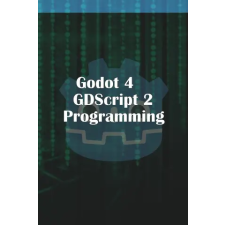 Lulu.com Godot 4 GDScript 2.0 Programming | Michael McGuire egyéb könyv