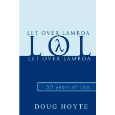 Lulu.com Let Over Lambda | Doug Hoyte egyéb könyv