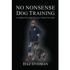 Lulu.com No Nonsense Dog Training | Haz Othman egyéb könyv