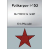 Lulu.com Polikarpov I-153 In Profile &amp; Scale | Erik Pilawskii