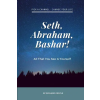 Lulu.com Seth, Abraham, Bashar! | Richard Gentle,Andy Dooley
