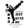 Lulu.com The Latter Stage Jeet Kune Do Bruce Lee's Martial Arts Special Edition | Kenneth Pua