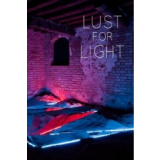  Lust For Light - Illuminated Works – Hannah Stouffer idegen nyelvű könyv
