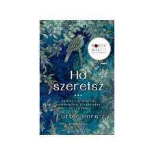 Lutter Imre - Sorok között Lutter Imrével - Ha szeretsz… regény