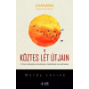 LUX A köztes lét útjain